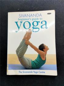 Sivananda Beginner's Guide to Yoga斯瓦米·悉瓦南达瑜伽入门 英文原版