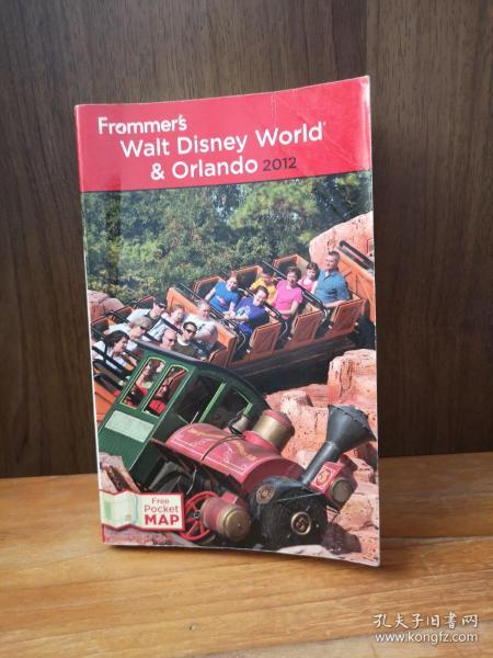 Frommer's Walt Disney World And Orlando 2012 (Frommer's Complete Guides)