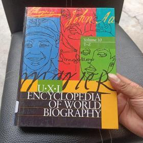 U-X-L ENCYCLOPEDIA  OF WORLD BIOGRAPHY