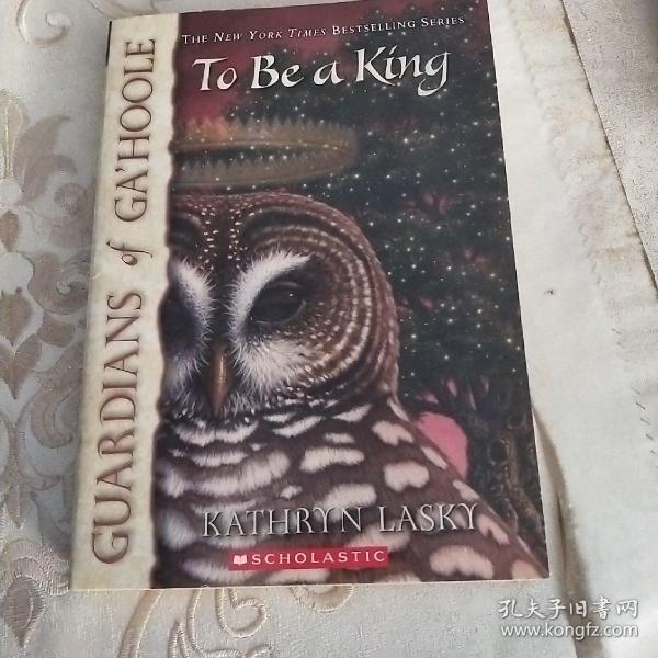 The Guardians of Ga'hoole #11: To Be a King  猫头鹰王国#11：称王