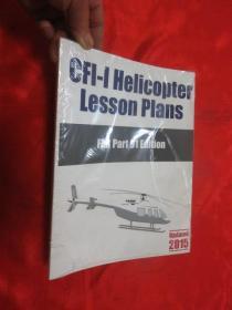 CFI-I Helicopter Lesson Plans: FAR Part 91 Edition...     （大16开） 【详见图】