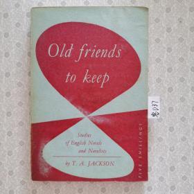 32开英文原版 old friends to keep