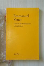 法文原版 Précis de médecine imaginaire by Emmanuel Venet 著