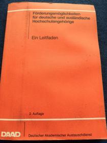 Förderungsmöglichkeiten für deutsche und ausländische Hochschulangehörige
Ein Leitfaden