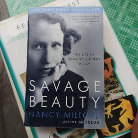 Savage Beauty：The Life of Edna St. Vincent Millay