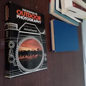 THE  MANUAL  OF  OUTDOOR  PHOTOGRAPHY户外摄影手册