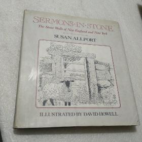 Sermons in Stone：The Stone Walls of New England and New York   英文原版精装