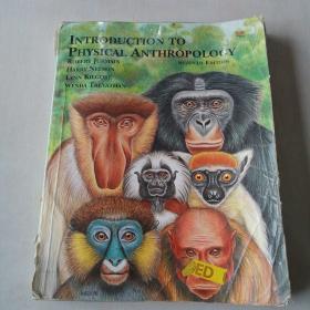 INTRODUCTION TO PHYSICAL ANTHROPOLOGY 体质人类学概论