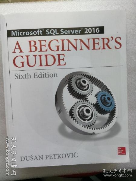 Microsoft SQL Server 2016: A Beginner's Guide, Sixth Edition