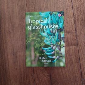 Tropical glasshouses 指南