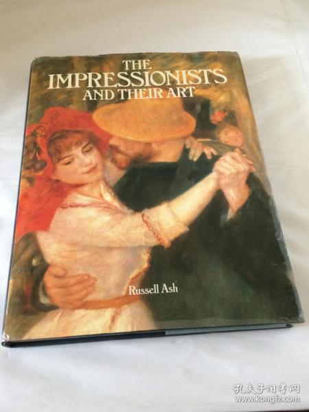 THE IMPRESSIONISTS AND THEIR ART （印象派画家和他们的艺术）