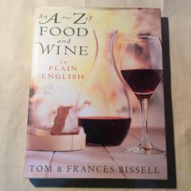 An A～Z of FOOD and WINE in Plain English