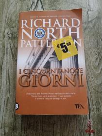 RICHARD NORTH PATTERSON ICINQUANTANOVE GIORNI