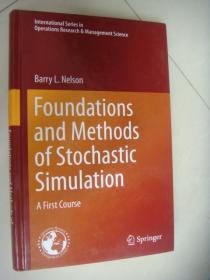 Foundations and methods of stochastic simulation <随机模拟的基础与方法> 英文原版 精装16开  基本全新 无酸纸印制,荷兰出品