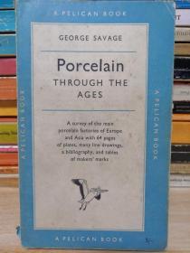 《历代瓷器 》 含大量精美插图 GEORGE SAVAGE PORCELAIN THROUGH THE AGES