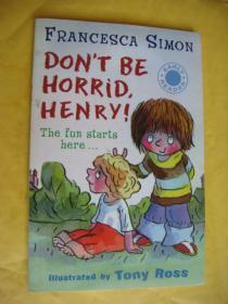Don't be Horrid Henry 英文原版 铜版纸 彩色插绘本