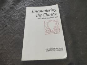 Encountering the Chinese: A Guide for Americans 英文原版书 正版现货 当天发货