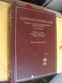 CONSTITUTIONAL LAW:Themes for the Constitution's third century (second edition) <宪法>    英文原版 革面精装12开 厚重册