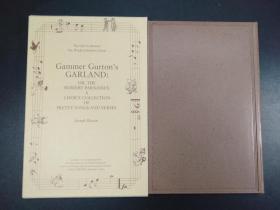 GAMMER GURTON`S GARLAND:OR, THE NURSERY PARNASSUS. A CHOICE CKLLECTION OF PRETTY SONGS AND VERSES【Z006-24】