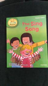 The Sing Song（Read with Biff, Chip & Kipper Phonics：Level 3）