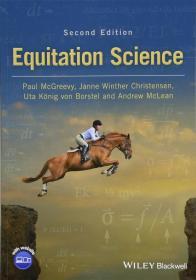 Equitation Science   英文原版 马术科学 马术经典教程 马术全书 骑术艺术 骑术科学  Paul McGreevy 动物医学