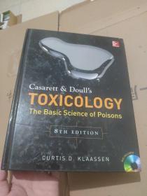 Casarett & Doull's Toxicology: The Basic Science of Poisons