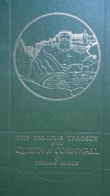 1923年THOMAS HARDY _ Famous Tragedy of the Queen of Cornwall 哈代著名悲剧《康沃尔皇后伊索尔德》初版本 插图本 书衣全 增补彩图