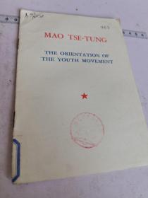 MAO TSE-TUNG

THE ORIENTATION OF  THE YOUTH MOVEMENT
