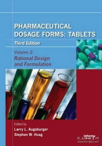 Pharmaceutical Dosage Forms - Rational Design and Formulation: Vol. 2  英文原版 药物剂型-片剂：合理的设计和配方 药物剂型与制剂设计 药物剂型和给药体系 药物控释新剂型 药物剂型与递药系统 制药学