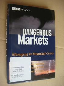 Dangerous Markets: Managing in Financial Crises [危险市场：金融风险时的管理]