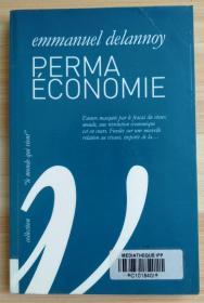 法文原版书 Permaéconomie (Français) Broché – 1 octobre 2016 de Emmanuel Delannoy  (Auteur)