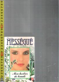 |外文旧书| 原版法语小说 Mon berbier de beauté / Mourice Mességué【店里有许多法文原版小说欢迎选购】