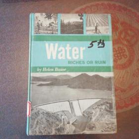 WATER：RICHES OR RUIN（16开精装，1963年）