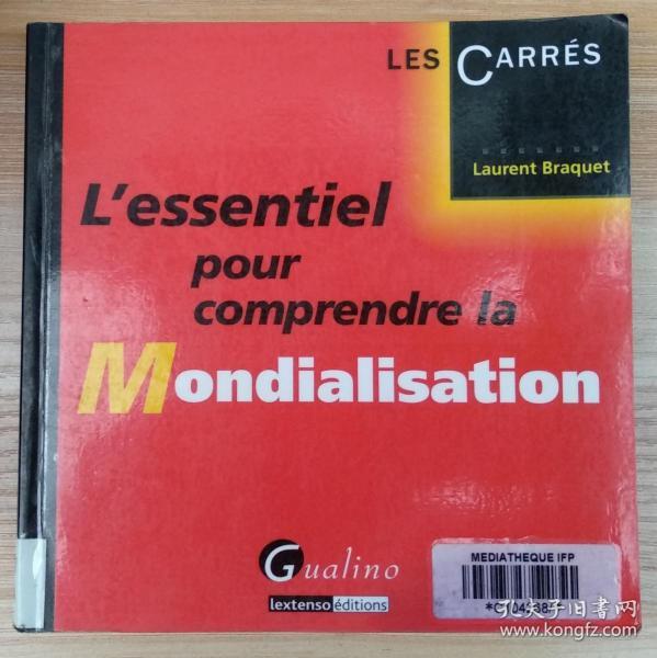 法文原版书 L'Essentiel pour comprendre la Mondialisation (Français) Broché – 25 novembre 2014 de Laurent Braquet (Auteur)