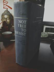 not free to desist