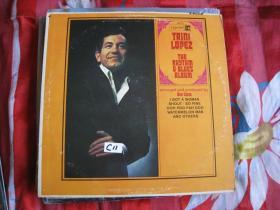 TRINI LOPEZ  LP   12寸黑胶盘拆封。