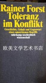 【包邮】RAINER FORST: TOLERANZ IM KONFLIKT: GESCHICHTE, GEHALT UND GEGENWART EINES UMSTRITTENEN BEGRIFFS