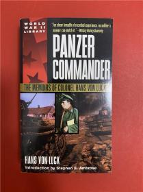 Panzer Commander: The Memoirs of Colonel Hans Von Luck （装甲指挥官:汉斯·冯·拉克上校回忆录）