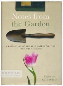 Notes from the Garden: A Collection of the Best Garden Writing from the Guardian 英文原版-《園藝筆記：來(lái)自衛(wèi)報(bào)的最佳園藝文章集錦》