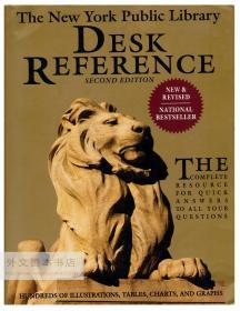 The New York Public Library Desk Reference, The Complete Resource For Quick Answers To All Your Questions - Second Edition 英文原版-《纽约公共图书馆案头参考书：快速解答您所有问题的完整资源》（第2版）