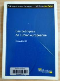 法文原版书 Les politiques de l'Union européenne (Français) Broché – 31 août 2013 de Philippe Delivet  (Auteur)