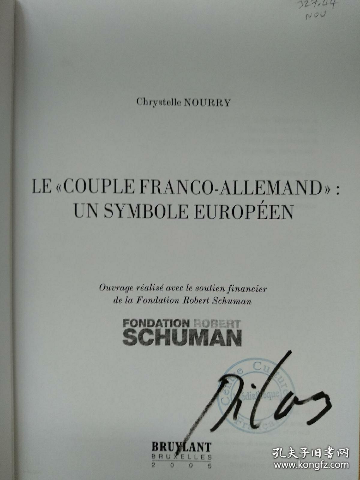法文原版书 Le couple Franco-Allemand : Un symbole Européen (Français) Broché – 14 septembre 2017 de Chrystelle Nourry  (Auteur)