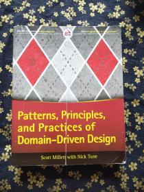 Patterns, Principles, and Practices of Domain-Driven Design