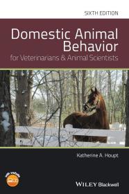 Domestic Animal Behavior for Veterinarians and Animal Scientists  英文原版 家畜行为学 兽医和动物科学家的家畜行为学  狗，猫，马，猪，绵羊，牛和山羊