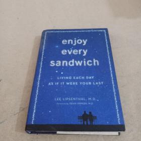 enjoy every sandwich