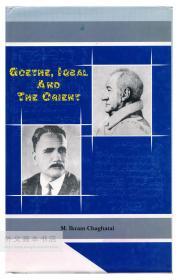 Goethe, Iqbal and the Orient 英文原版-《歌德、伊克巴尔和东方》