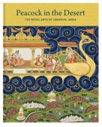 Peacock in the Desert: The Royal Arts of