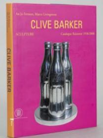 Clive Barker: Sculpture : Catalogue Rais