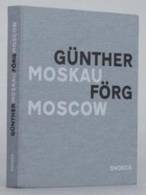 Gunther Forg Moscow