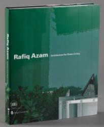 Rafiq Azam: Architecture for Green Livin
